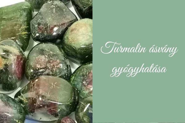 Turmalin ásvány gyógyhatása
